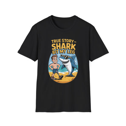 Amputee Humor, Limb Loss Awareness Tee,   True Story Shark Bit My Leg V2
