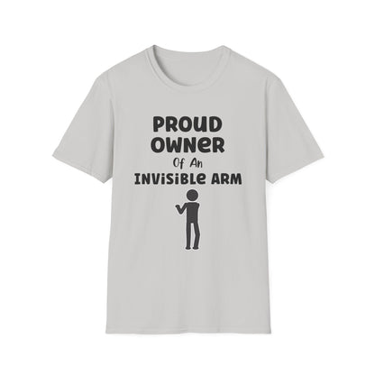 Amputee Humor, Limb Loss Awareness Tee,   Proud Owner Of Invisible Arm Figure V1 Blk Print 1