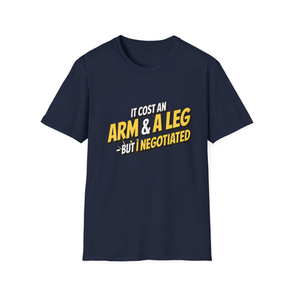 Amputee Humor, Limb Loss Awareness Tee,   Cost Me An Arm And Leg Negotiate V2