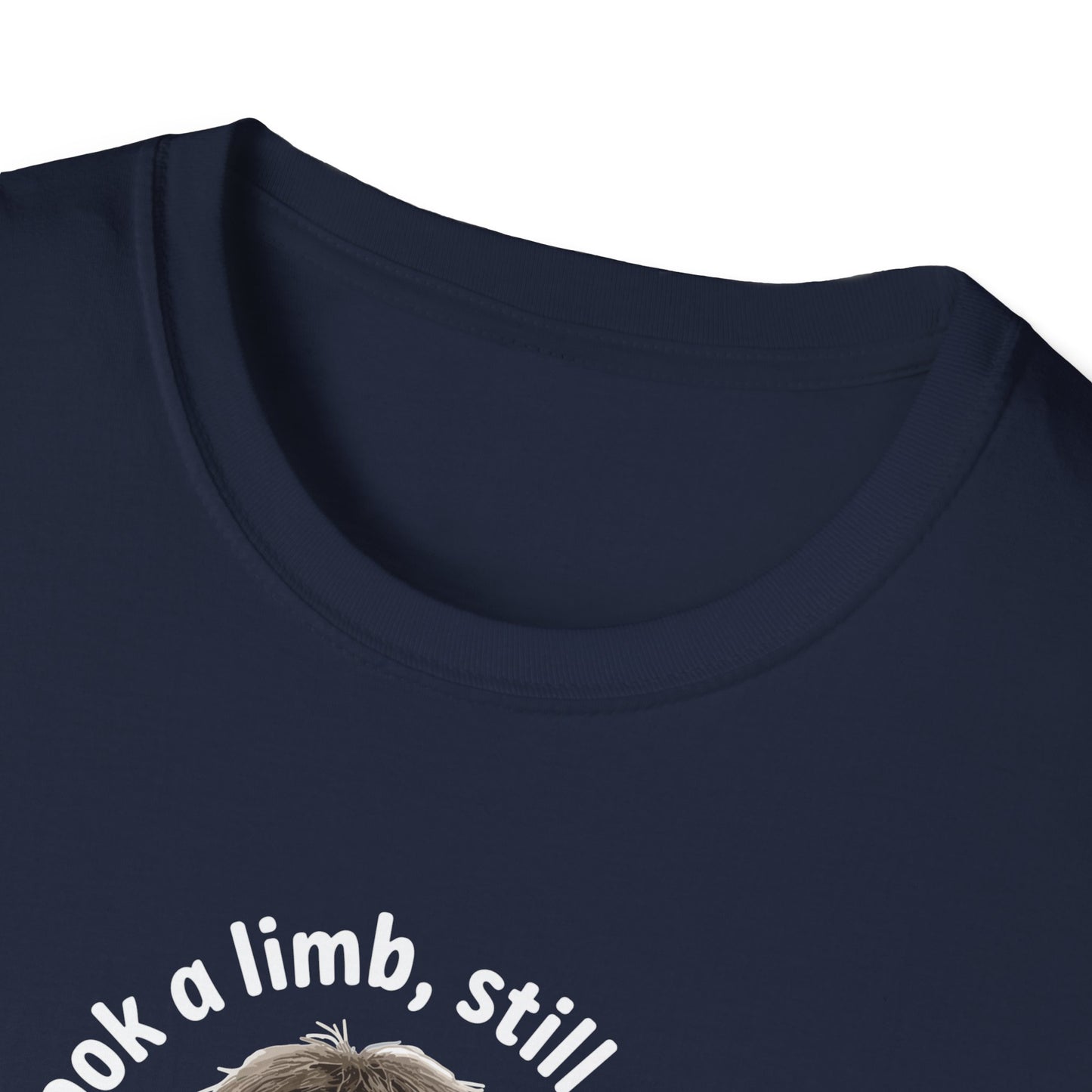 Amputee Humor, Limb Loss Awareness Tee,   Sloath Tee V4b