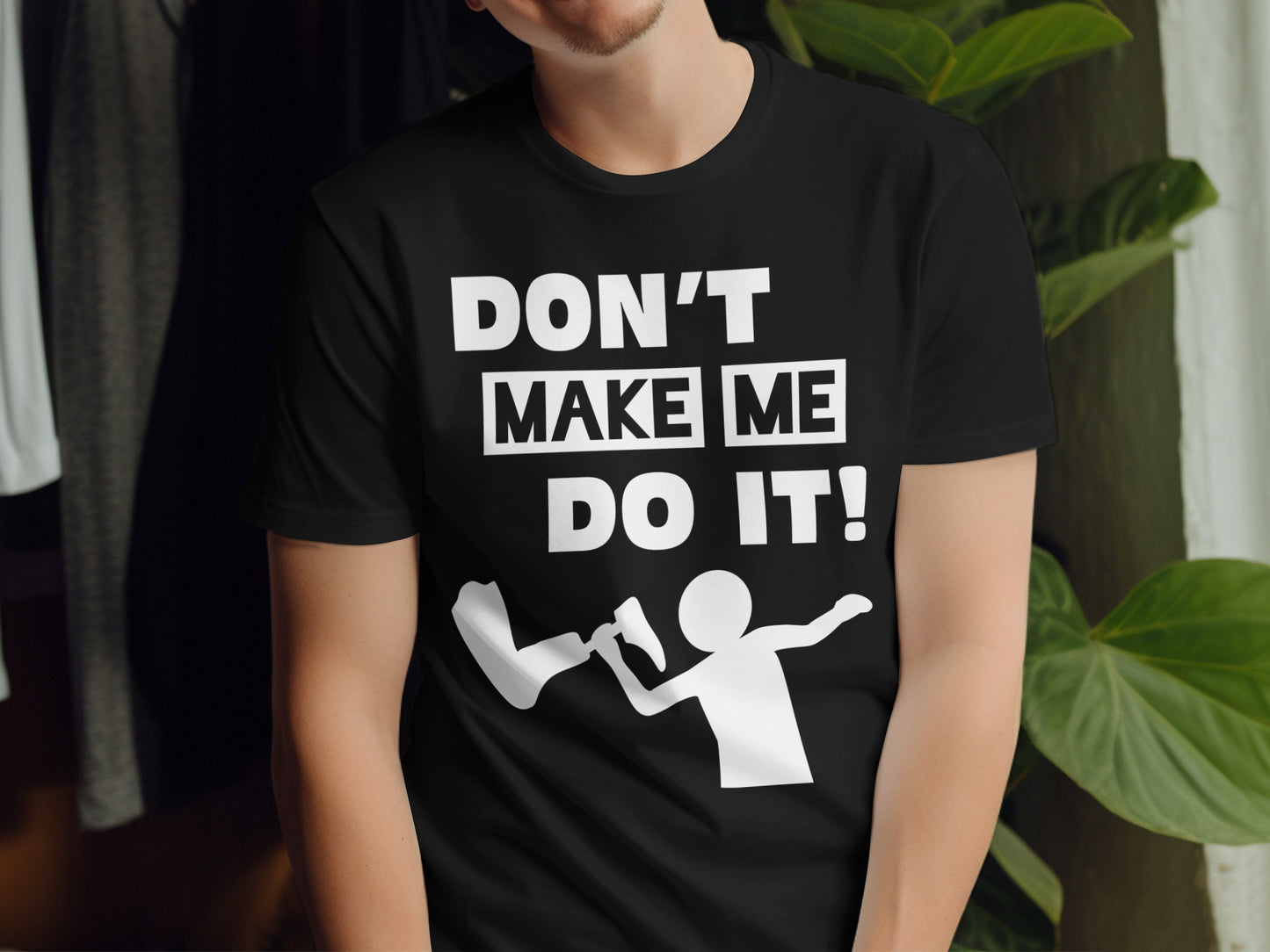 Amputee Personailzed Shirt | Don't Make Me Do It T-Shirt | Customizable Text Funny Tee
