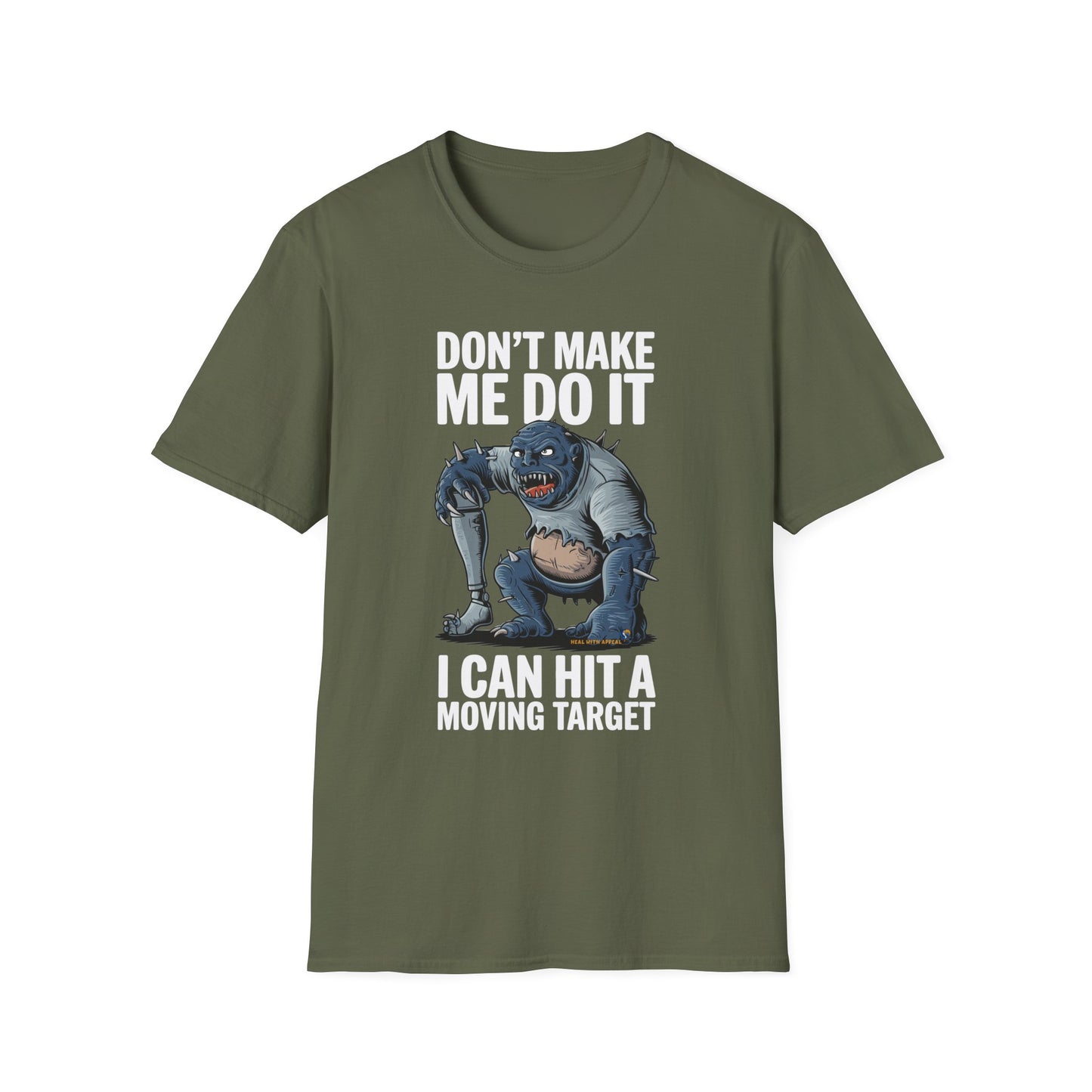 Amputee Humor, Limb Loss Awareness Tee,   Don T Make Di It V3b Print
