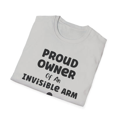 Amputee Humor, Limb Loss Awareness Tee,   Proud Owner Of Invisible Arm Figure V1 Blk Print 1