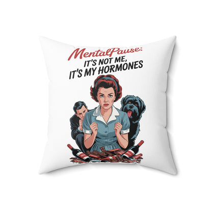 MentalPause Decorative Pillow, Humorous Home Decor, Funny Gift for Women, Hormone Awareness, Quirky Cushion for Relaxation