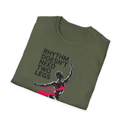 Amputee Humor, Limb Loss Awareness Tee,   Inspirational Amputee Dancer V2