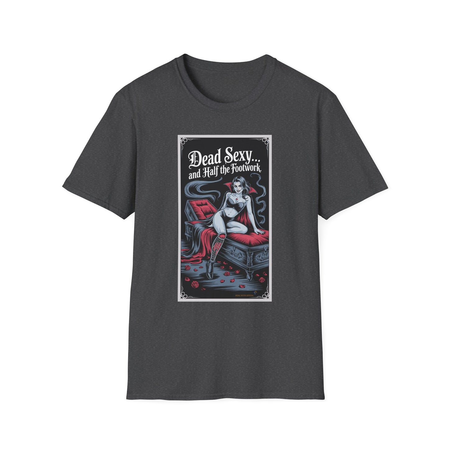 Amputee Humor, Limb Loss Awareness Tee,   Dead Sexy V3