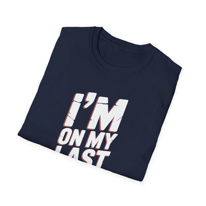 Amputee Humor, Limb Loss Awareness Tee,   Im On My Last Leg V1b