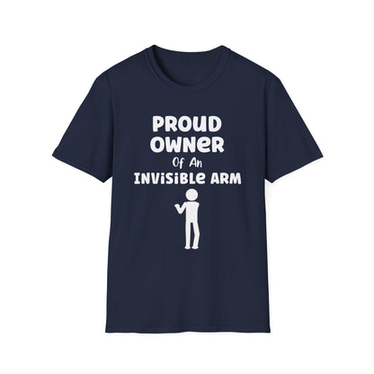 Amputee Humor, Limb Loss Awareness Tee,   Proud Owner Of Invisible Arm Figure V1 Blk Print 1