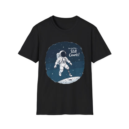 Amputee Humor, Limb Loss Awareness Tee,   One Small Step Still