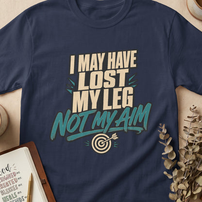 Navy t-shirt with text "I MAY HAVE LOST MY LEG NOT MY AIM" and a dartboard.