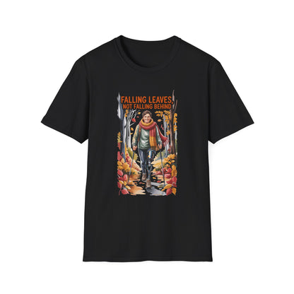 Amputee Humor, Limb Loss Awareness Tee,   Falling Leaves Not Behind V1b
