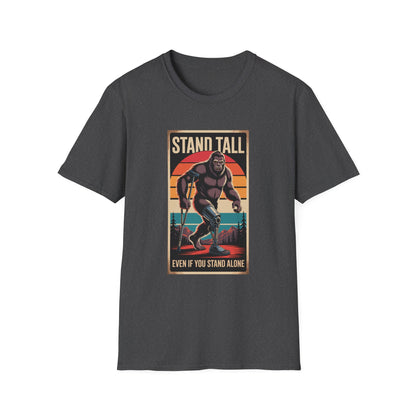 Amputee Humor, Limb Loss Awareness Tee,   Bigfoot Stand Tall V2