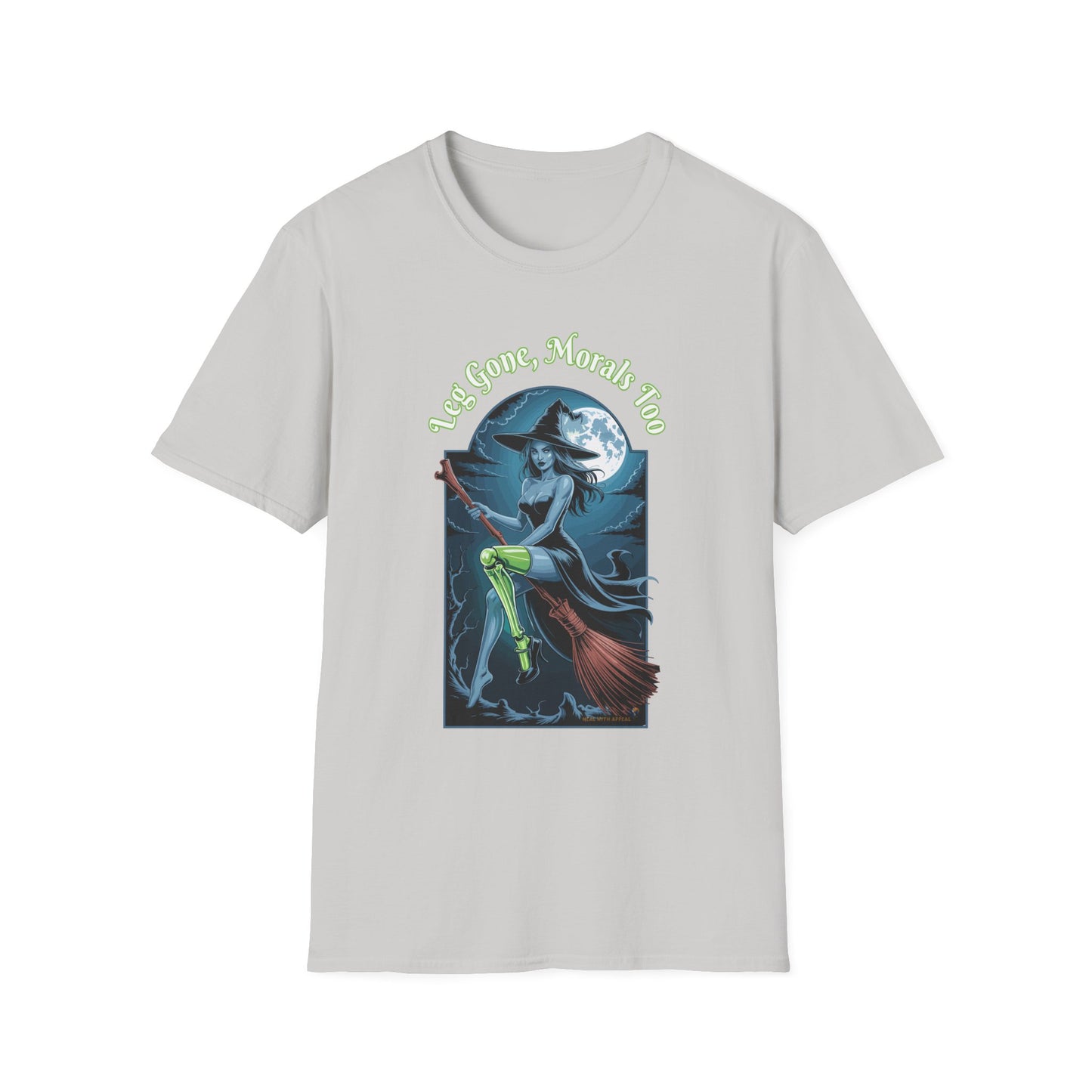 Amputee Humor, Limb Loss Awareness Tee,   Leg Gone Morals Too V1
