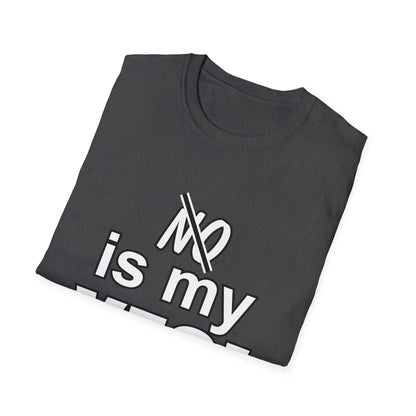 Amputee Humor, Limb Loss Awareness Tee,   No Is My Yes V1 Wht Lettering Print
