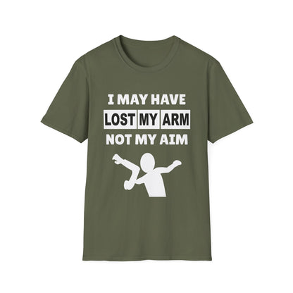 Amputee Humor, Limb Loss Awareness Tee,   I May Have Lost My Arm V1b