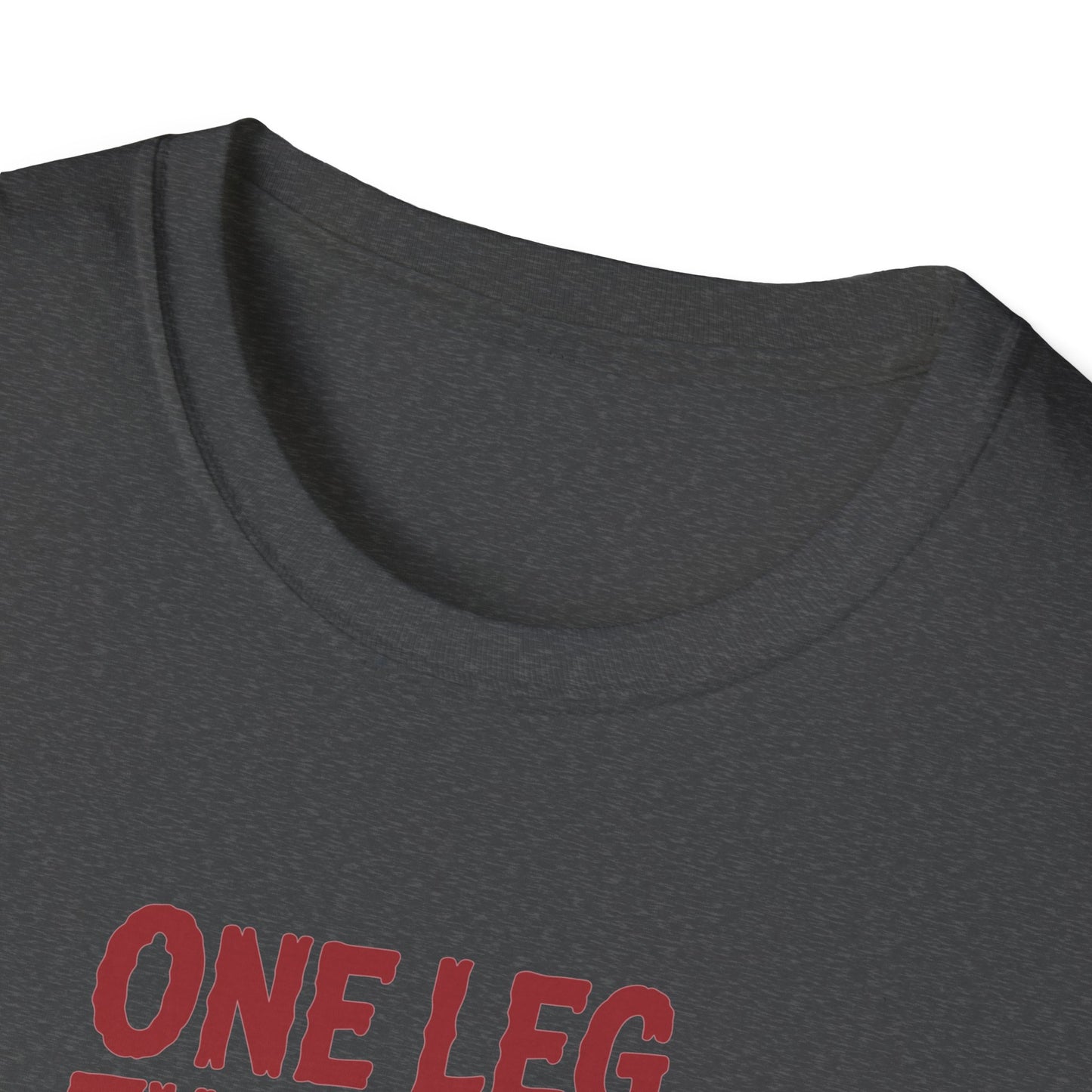 Amputee Humor, Limb Loss Awareness Tee,   One Leg Twice The Trouble V1