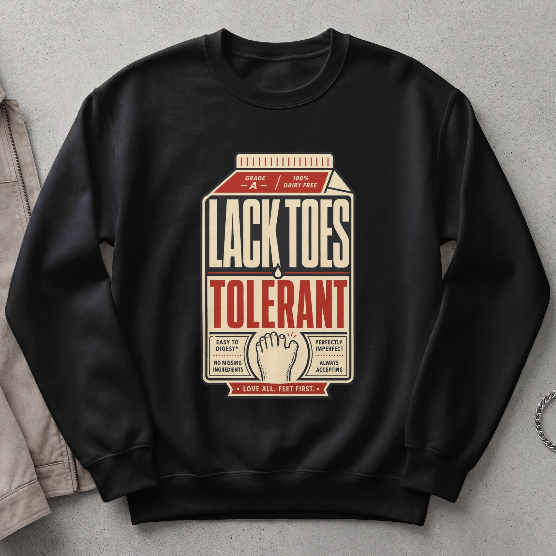 Black sweatshirt with "Lack Toes Tolerant" graphic in milk carton design.