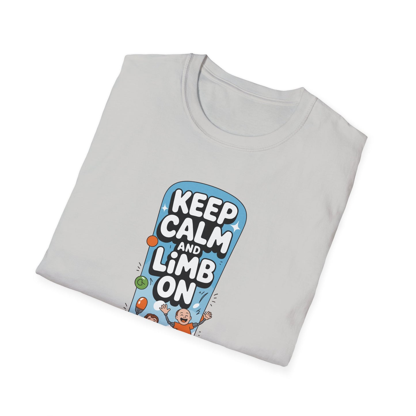 Amputee Humor, Limb Loss Awareness Tee,   Keep Calm Limb On V2