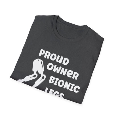 Amputee Humor, Limb Loss Awareness Tee,   Proud Owner Of Bionic Legs Blk Shrt Wm Print