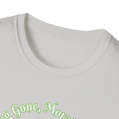 Amputee Humor, Limb Loss Awareness Tee,   Leg Gone Morals Too V1