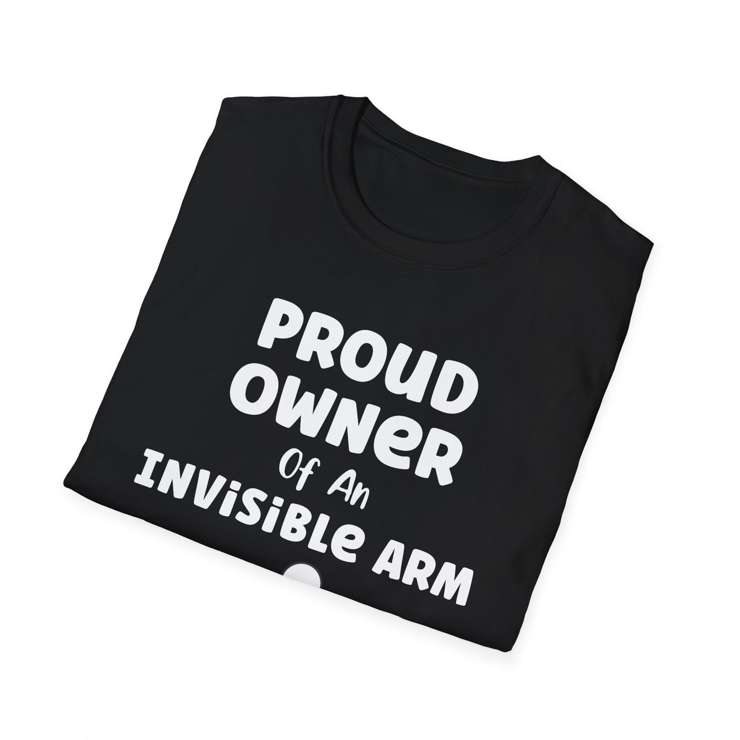 Amputee Humor, Limb Loss Awareness Tee,   Proud Owner Of Invisible Arm Figure V1 Blk Print 1