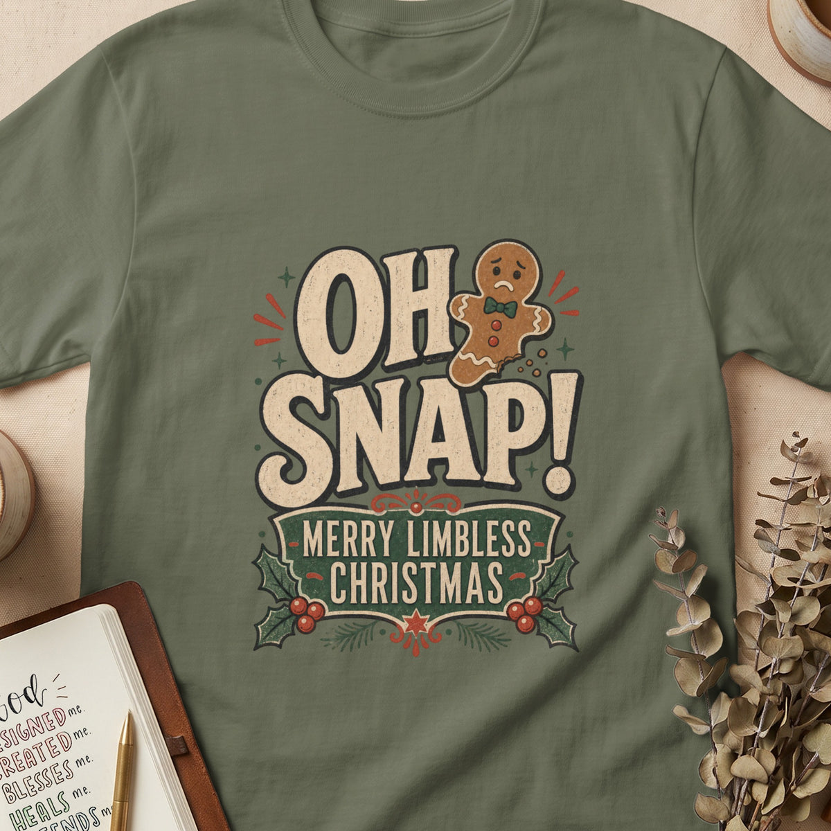 Green t-shirt with "OH SNAP! MERRY LIMBLESS CHRISTMAS" and gingerbread man graphic.