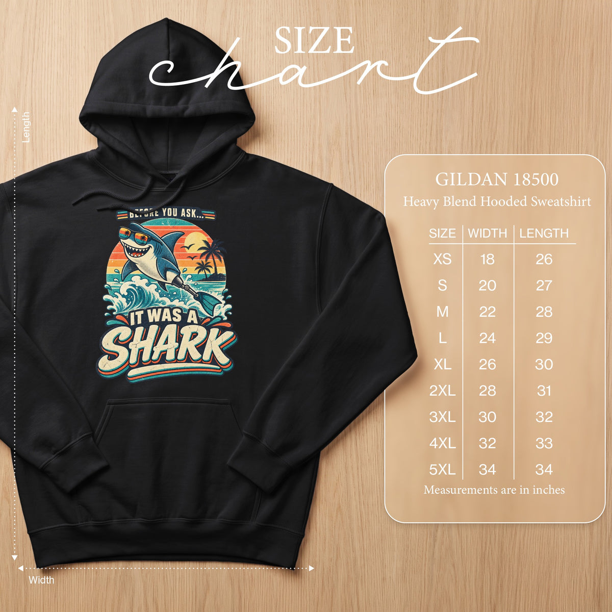 Black hoodie with "It Was A Shark" graphic and Gildan 18500 size chart.