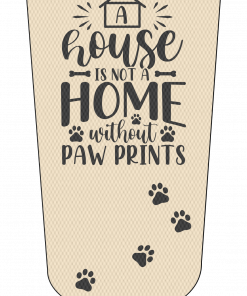 House not a home without pawprints adlt