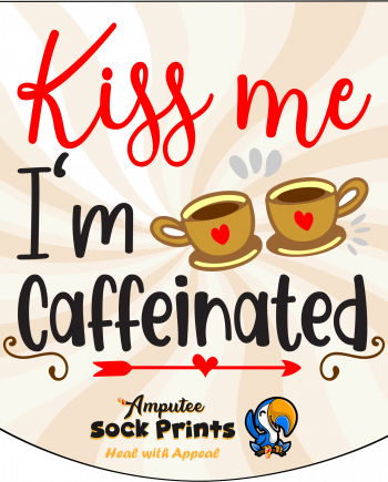 Kiss Me Im Caffeinated V1 ATKA