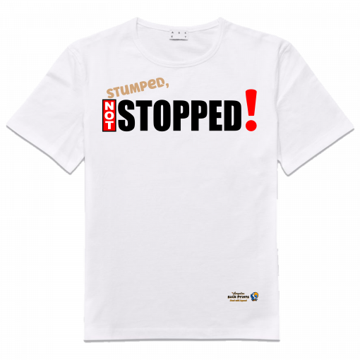 Stumped Not Stopped Tshirt V1