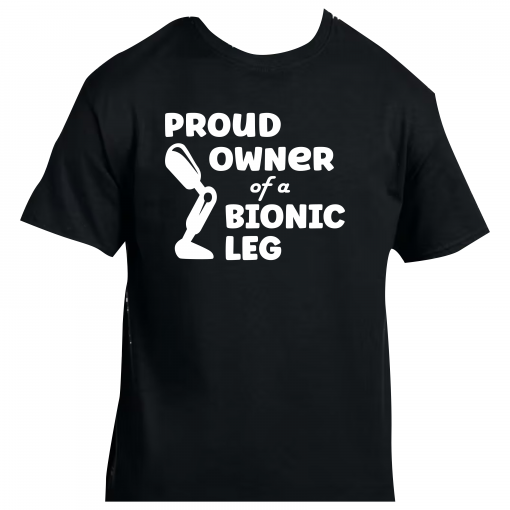 Proud owner of a bionic leg V1 Tshirt