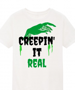 Creepin it real V1 Tshirt WHT Mockup