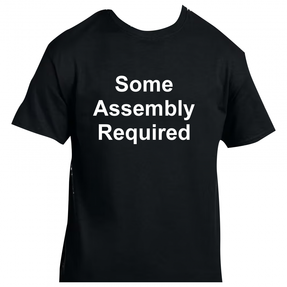 Some Assembly Required V1 Blk Shirt